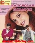 Main Solah Baras Ki 1998 song download